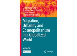 9783030673673 - IMISCOE Research Series   Migration Urbanity and Cosmopolitanism in a Globalized World Kartoniert (TB)