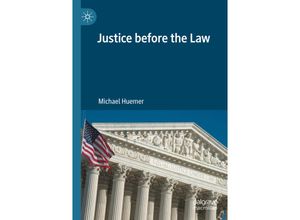 9783030675424 - Justice before the Law - Michael Huemer Kartoniert (TB)