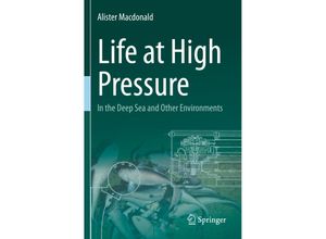 9783030675899 - Life at High Pressure - Alister Macdonald Kartoniert (TB)