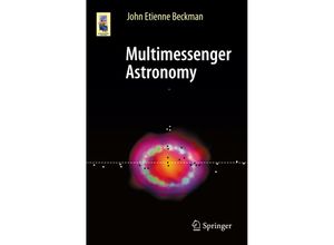 9783030683719 - Astronomers Universe   Multimessenger Astronomy - John Etienne Beckman Kartoniert (TB)