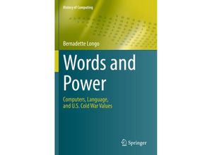 9783030703752 - History of Computing   Words and Power - Bernadette Longo Kartoniert (TB)