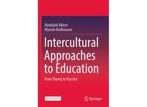 9783030708276 - Intercultural Approaches to Education - Abdeljalil Akkari Myriam Radhouane Kartoniert (TB)