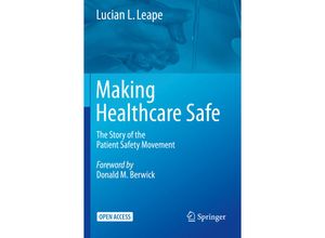 9783030711252 - Making Healthcare Safe - Lucian L Leape Kartoniert (TB)