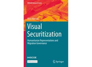 9783030711450 - IMISCOE Research Series   Visual Securitization - Alice Massari Kartoniert (TB)