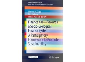 9783030713997 - SpringerBriefs in Applied Sciences and Technology   Finance 40 - Towards a Socio-Ecological Finance System Kartoniert (TB)