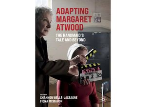 9783030736859 - Palgrave Studies in Adaptation and Visual Culture   Adapting Margaret Atwood Kartoniert (TB)