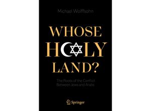 9783030742850 - Whose Holy Land? - Michael Wolffsohn Kartoniert (TB)