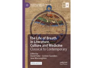 9783030744458 - Palgrave Studies in Literature Science and Medicine   The Life of Breath in Literature Culture and Medicine Kartoniert (TB)