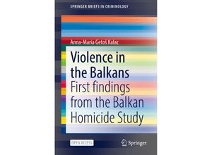 9783030744939 - SpringerBriefs in Criminology   Violence in the Balkans - Anna-Maria Getos Kalac Kartoniert (TB)