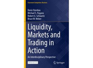 9783030748197 - Classroom Companion Business   Liquidity Markets and Trading in Action - Deniz Ozenbas Michael S Pagano Robert A Schwartz Bruce W Weber Kartoniert (TB)