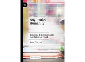 9783030764470 - Augmented Humanity - Peter T Bryant Kartoniert (TB)