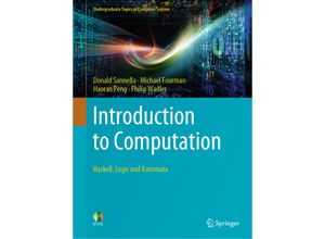 9783030769079 - Undergraduate Topics in Computer Science   Introduction to Computation - Donald Sannella Michael Fourman Haoran Peng Philip Wadler Kartoniert (TB)