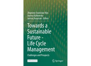 9783030771294 - Towards a Sustainable Future - Life Cycle Management Kartoniert (TB)