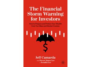 9783030772703 - The Financial Storm Warning for Investors - Jeff Camarda Steven James Lee Jerusha Lee Kartoniert (TB)