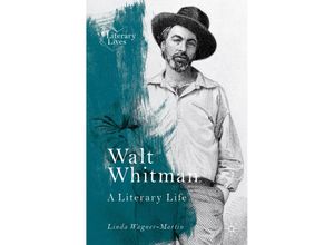 9783030776640 - Literary Lives   Walt Whitman - Linda Wagner-Martin Kartoniert (TB)