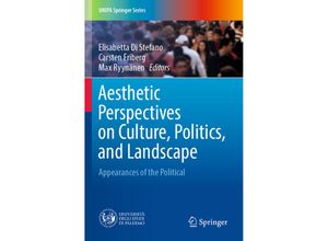 9783030778323 - UNIPA Series   Aesthetic Perspectives on Culture Politics and Landscape Kartoniert (TB)