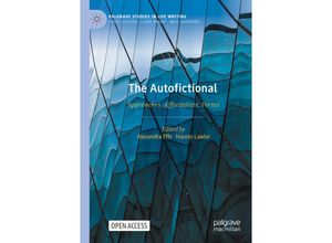 9783030784423 - Palgrave Studies in Life Writing   The Autofictional Kartoniert (TB)