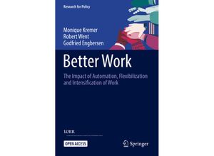 9783030786847 - Research for Policy   Better Work - Monique Kremer Robert Went Godfried Engbersen Kartoniert (TB)