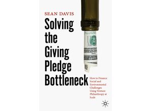 9783030788674 - Solving the Giving Pledge Bottleneck - Sean Davis Kartoniert (TB)