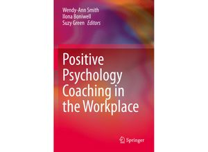 9783030799540 - Positive Psychology Coaching in the Workplace Kartoniert (TB)