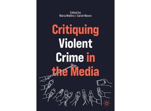 9783030837570 - Critiquing Violent Crime in the Media Kartoniert (TB)