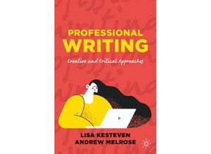 9783030848989 - Professional Writing - Lisa Kesteven Andrew Melrose Kartoniert (TB)