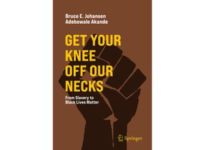 9783030851545 - Get Your Knee Off Our Necks Kartoniert (TB)