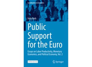 9783030860264 - Contributions to Economics   Public Support for the Euro - Felix Roth Kartoniert (TB)