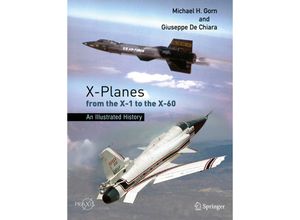 9783030864002 - Praxis Books   X-Planes from the X-1 to the X-60 - Michael H Gorn Giuseppe De Chiara Kartoniert (TB)