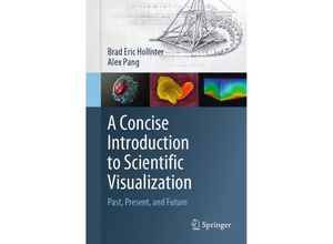 9783030864187 - A Concise Introduction to Scientific Visualization - Brad Eric Hollister Alex Pang Kartoniert (TB)