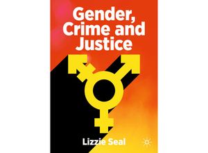 9783030874872 - Gender Crime and Justice - Lizzie Seal Kartoniert (TB)