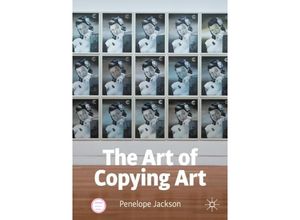 9783030889173 - The Art of Copying Art - Penelope Jackson Kartoniert (TB)