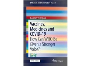 9783030891244 - SpringerBriefs in Public Health   Vaccines Medicines and COVID-19 - Germán Velásquez Kartoniert (TB)