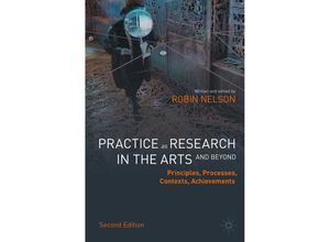 9783030905446 - Practice as Research in the Arts (and Beyond) - Robin Nelson Kartoniert (TB)