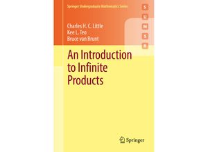 9783030906450 - Springer Undergraduate Mathematics Series   An Introduction to Infinite Products - Charles H C Little Kee L Teo Bruce van Brunt Kartoniert (TB)