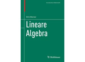 9783030911065 - Grundstudium Mathematik   Lineare Algebra - Dirk Werner Kartoniert (TB)