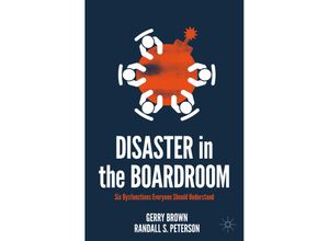 9783030916602 - Disaster in the Boardroom - Gerry Brown Randall S Peterson Kartoniert (TB)