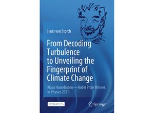 9783030917180 - From Decoding Turbulence to Unveiling the Fingerprint of Climate Change Kartoniert (TB)