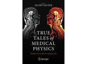 9783030917234 - True Tales of Medical Physics Kartoniert (TB)