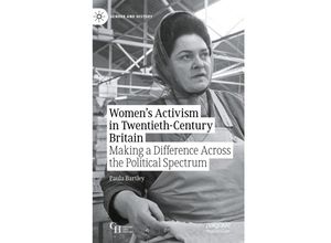 9783030927202 - Gender and History   Womens Activism in Twentieth-Century Britain - Paula Bartley Kartoniert (TB)