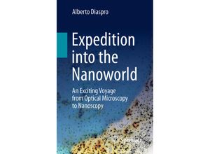 9783030944711 - Expedition into the Nanoworld - Alberto Diaspro Kartoniert (TB)