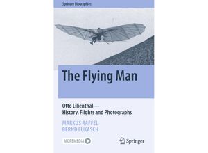 9783030950354 - Springer Biographies   The Flying Man - Markus Raffel Bernd Lukasch Kartoniert (TB)