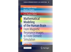 9783030951351 - Mathematical Modeling of the Human Brain - Kent-André Mardal Marie E Rognes Travis B Thompson Lars Magnus Valnes Kartoniert (TB)