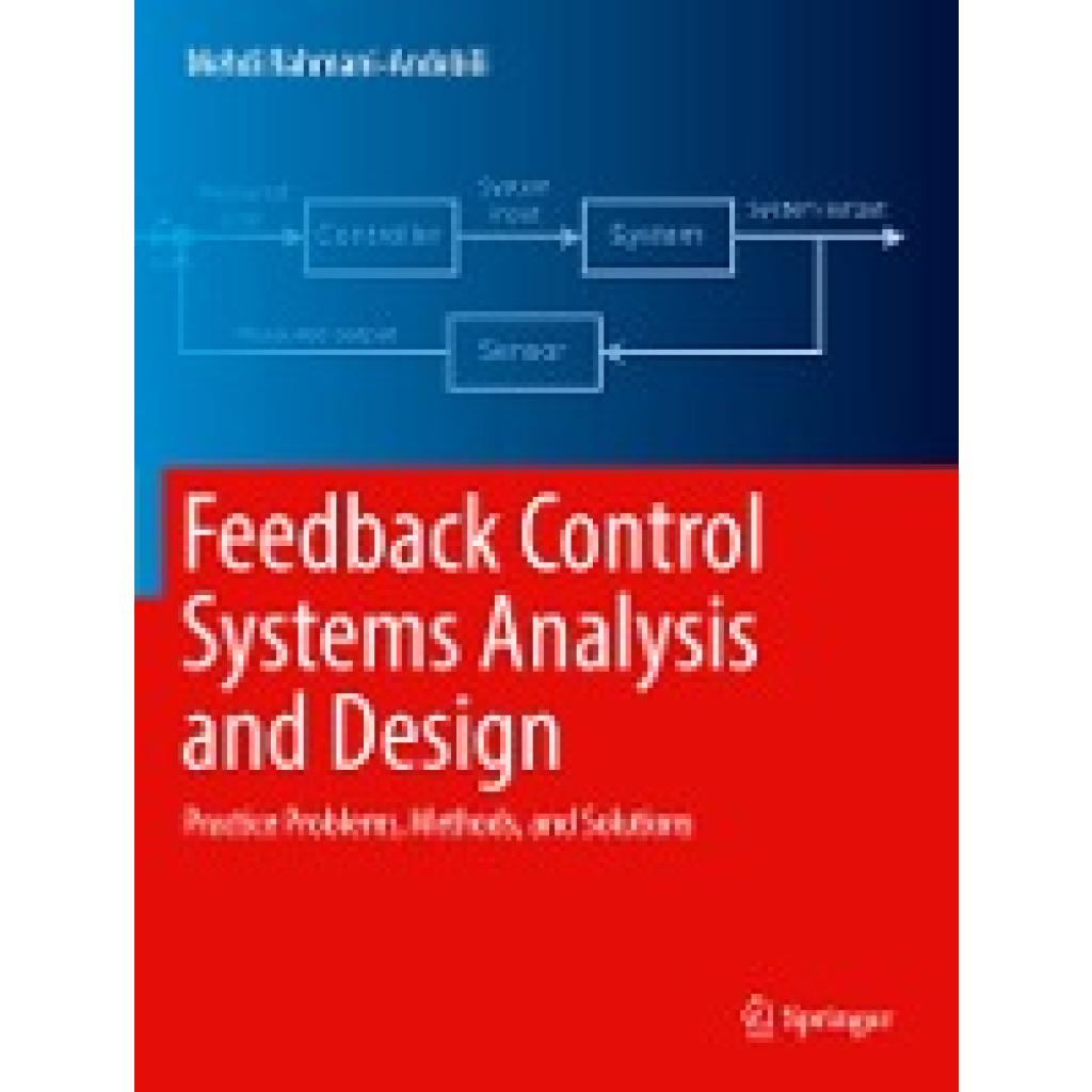 9783030952792 - Rahmani-Andebili Mehdi Feedback Control Systems Analysis and Design