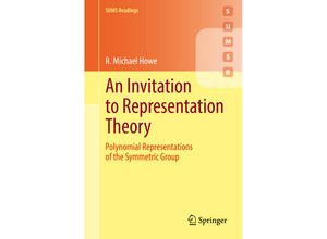 9783030980245 - Springer Undergraduate Mathematics Series   An Invitation to Representation Theory - R Michael Howe Kartoniert (TB)