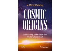 9783030982164 - Cosmic Origins - M Mitchell Waldrop Kartoniert (TB)