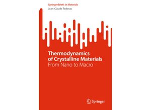 9783030990268 - Thermodynamics of Crystalline Materials - Jean-Claude Tedenac Kartoniert (TB)