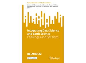 9783030995454 - SpringerBriefs in Earth System Sciences   Integrating Data Science and Earth Science Kartoniert (TB)