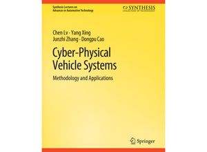 9783031003769 - Synthesis Lectures on Advances in Automotive Technology   Cyber-Physical Vehicle Systems - Chen Lv Yang Xing Junzhi Zhang Dongpu Cao Kartoniert (TB)