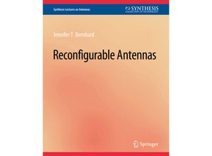 9783031004070 - Synthesis Lectures on Antennas   Reconfigurable Antennas - Jennifer T Bernhard Kartoniert (TB)